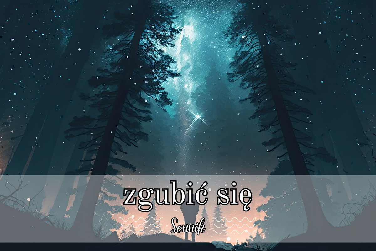 Sennik zgubić się