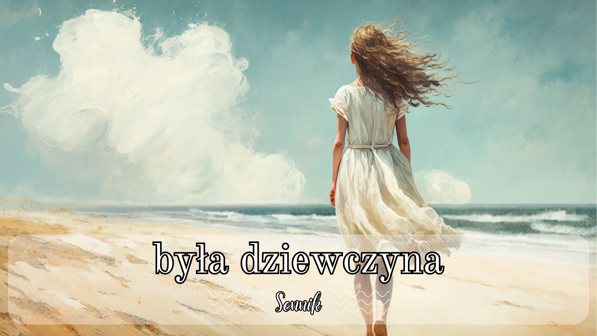 Sennik była dziewczyna