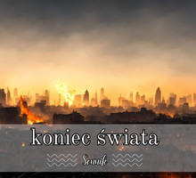 Sennik koniec świata