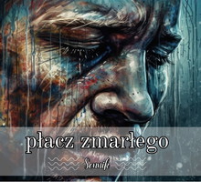 Sennik płacz zmarłego