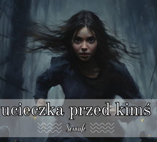 Sennik ucieczka przed kimś
