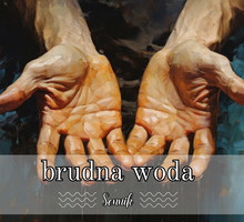 Sennik brudna woda