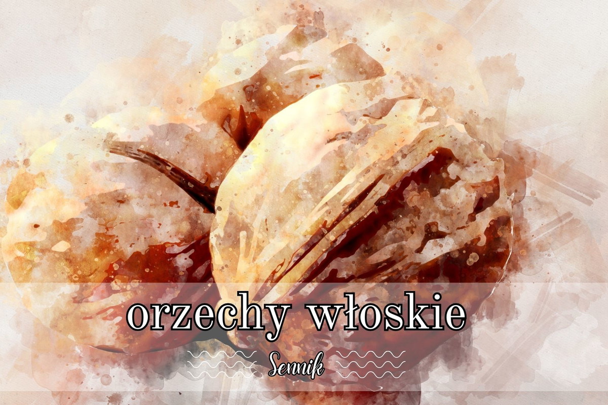 Sennik orzechy włoskie