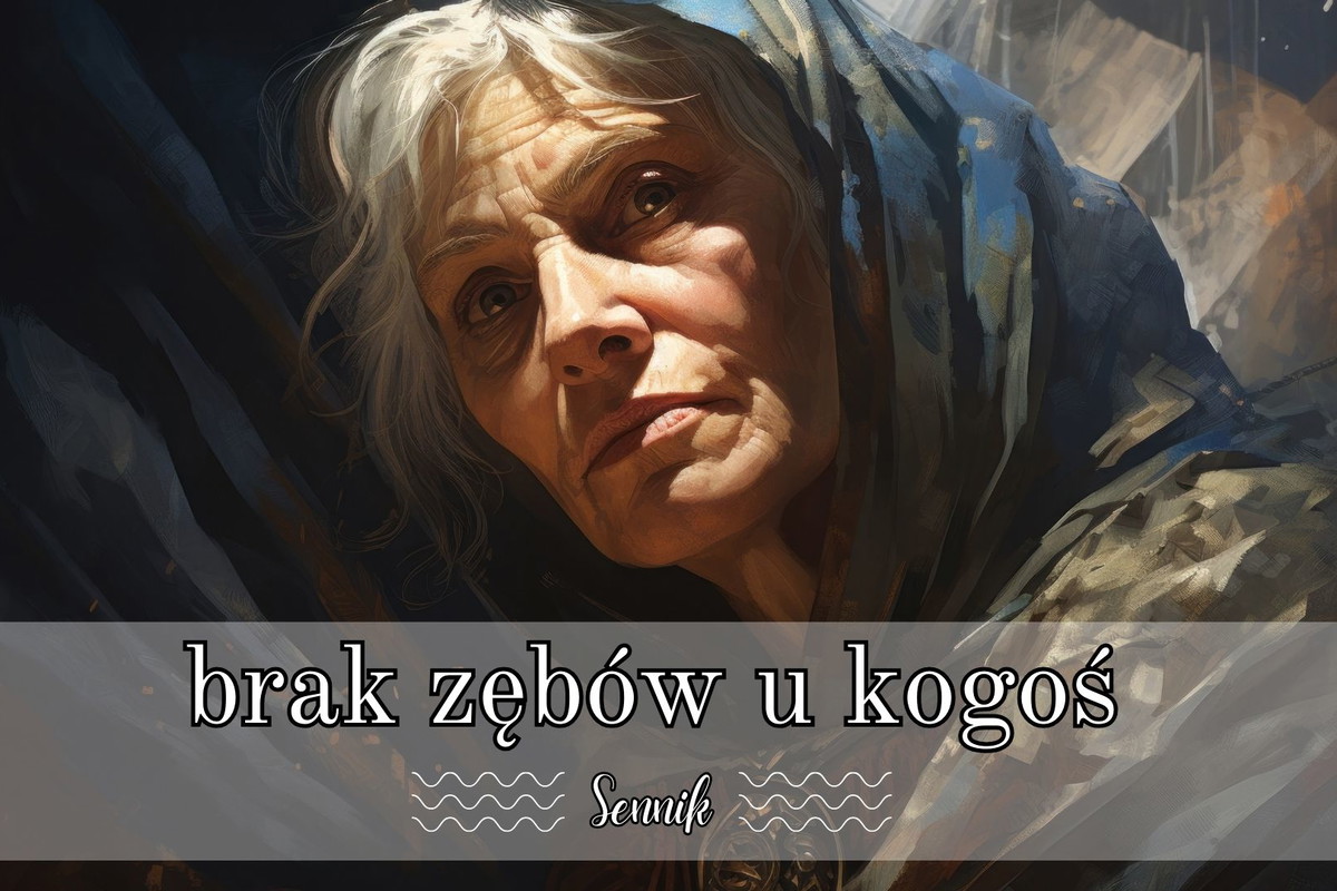 Sennik brak zębów u kogoś