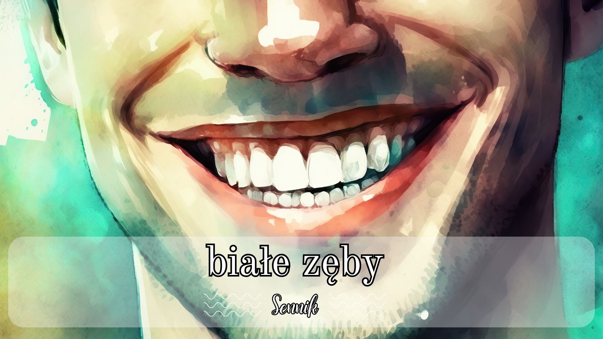 Sennik białe zęby