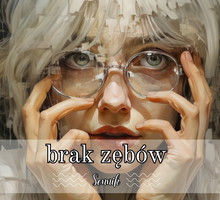 Sennik brak zębów