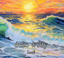 Sennik dużo wody