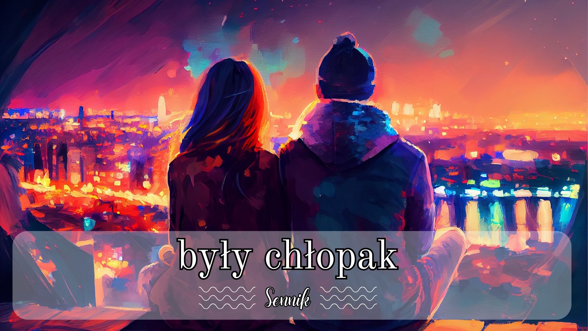 Sennik były chłopak