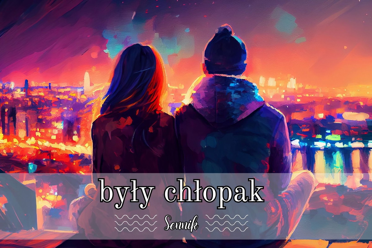 Sennik były chłopak