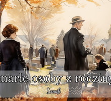 Sennik zmarłe osoby z rodziny