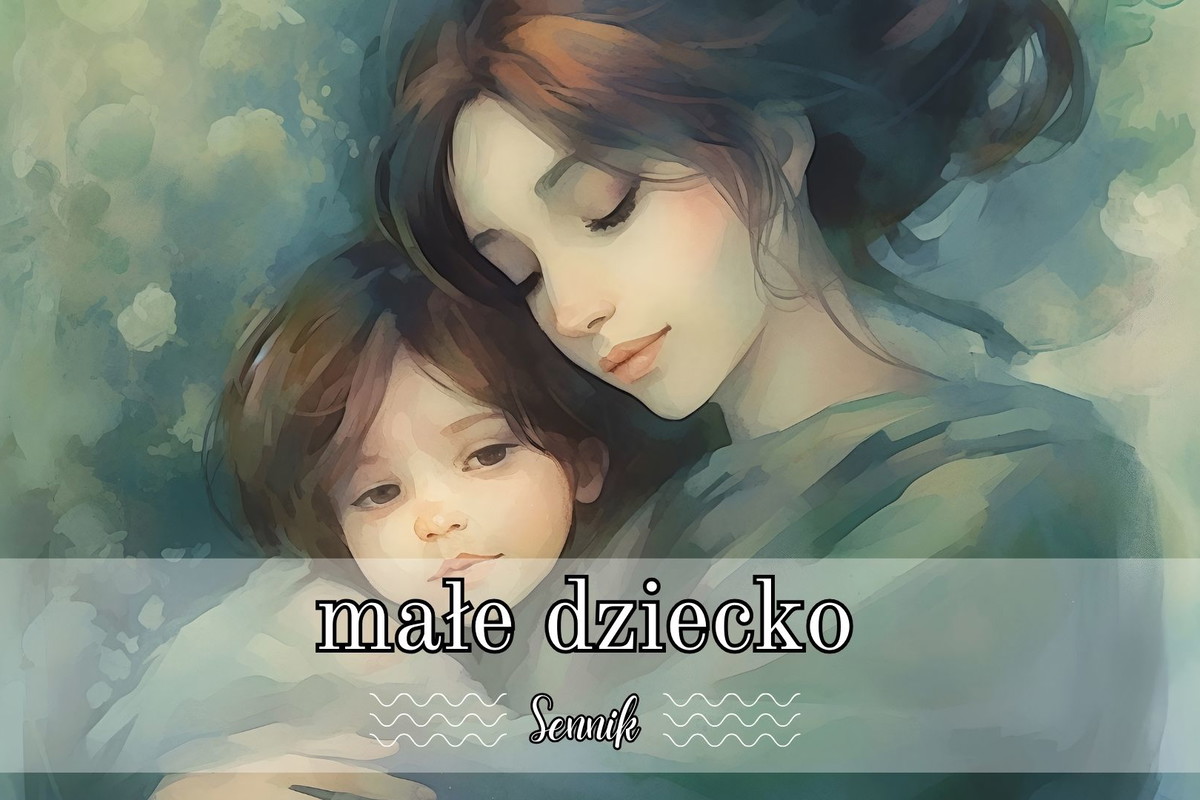 Sennik małe dziecko