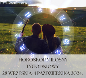 Horoskop miłosny tygodniowy 28 września-4 października 2024