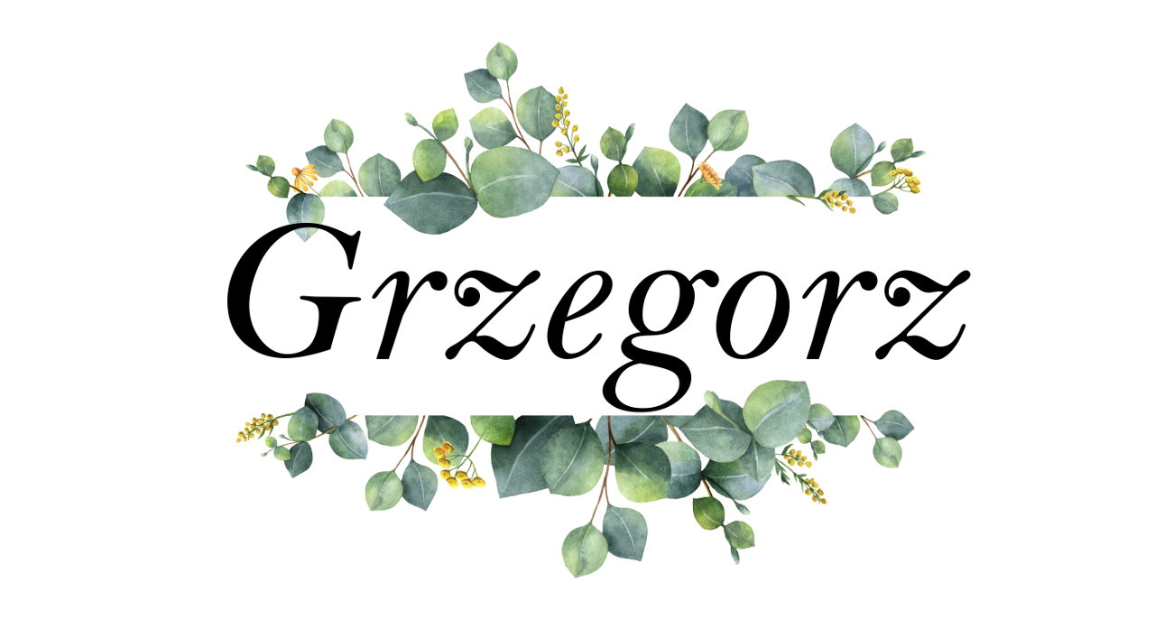 Imieniny Grzegorza