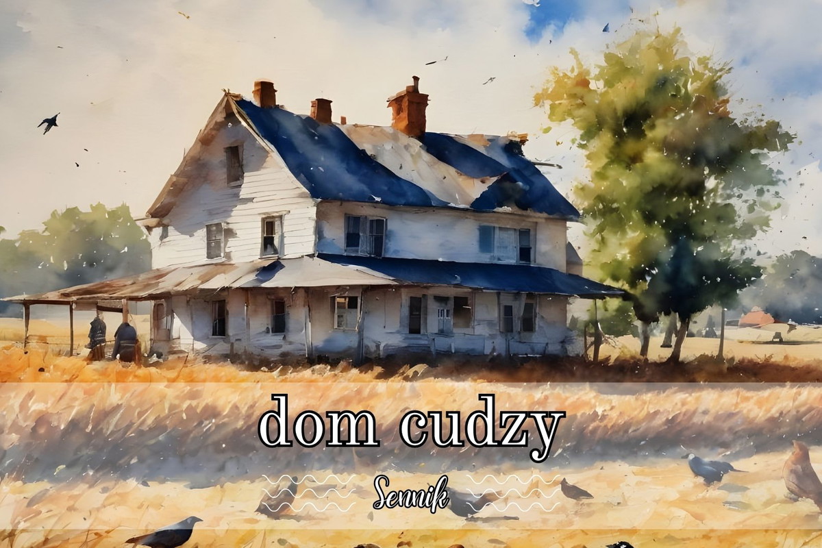 Sennik dom cudzy