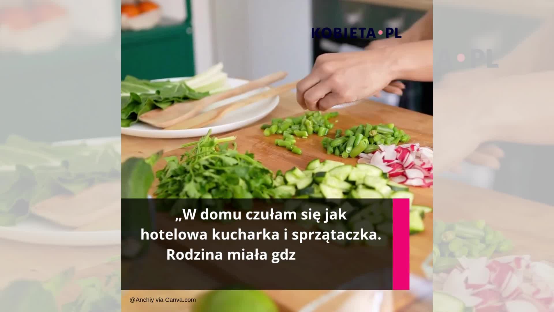 „Po pracy mam drugi etat w domu, bo rodzina ma mnie za służącą. Ostatkiem sił dałam im solidną nauczkę”