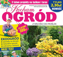 KOCHAM OGRÓD - z miłości do roślin!