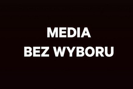 Media bez wyboru