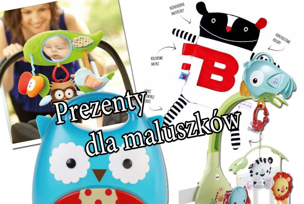 Prezenty dla niemowląt na Dzień Dziecka