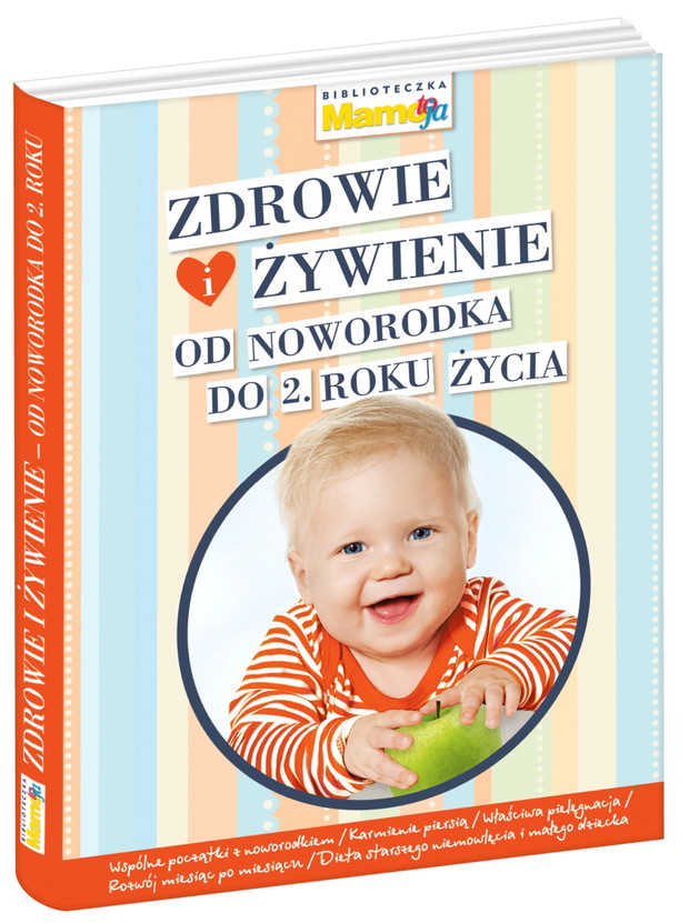 książka Zdrowie i żywienie.Od noworodka do 2. roku życia