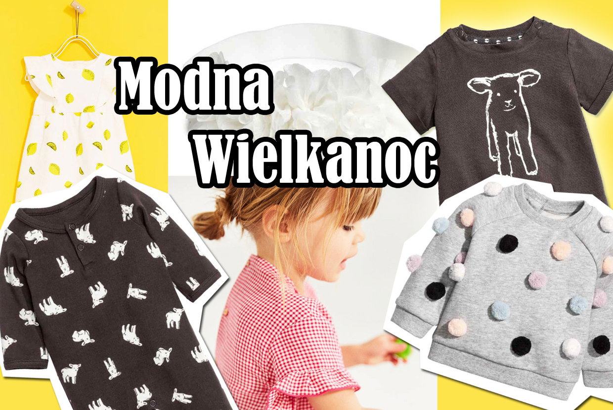 Ubrania dla dzieci - modna Wielkanoc i wiosna 2017
