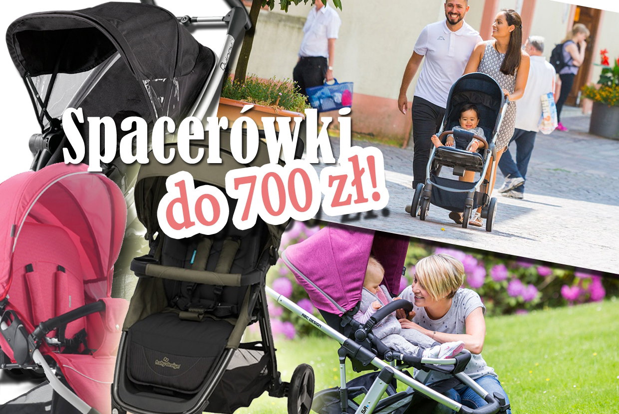 Wózki spacerowe za mniej niż 700zł nasz przegląd