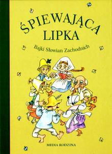 Śpiewająca lipka, baśnie polskie, audiobook dla dzieci, bajki czeskie