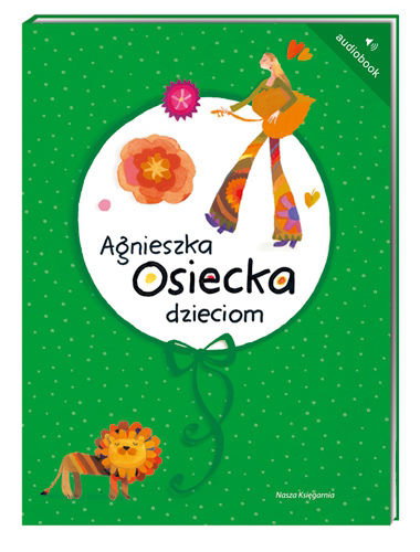 Agnieszka Osiecka dzieciom, audiobook dla dzieci, audiobook