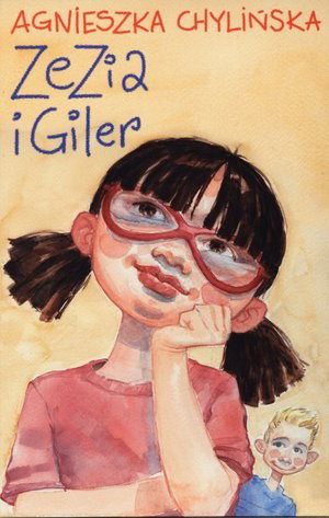 Zezia i Giler, książka dla dzieci, Agnieszka Chylińska