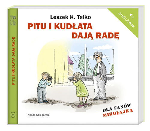 Pitu i Kudłata dają radę, audiobook dla dzieci, Leszek Talko