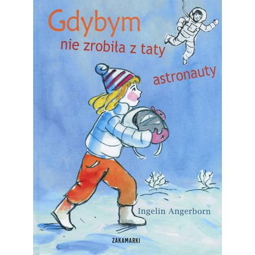 Gdybym nie zrobiła z taty astronauty, Ingelin Angerborn, Zakamarki