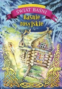 Baśnie rosyjskie, książka dla dzieci, baśnie dla dzieci