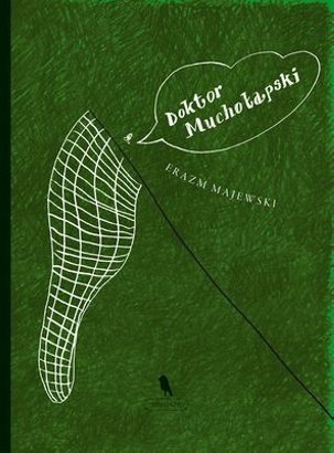 Doktor Muchołapski, książka dla dzieci