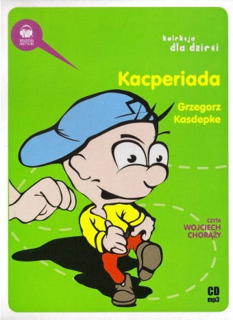 Kacperiada, Grzegorz Kasdepke, audiobook dla dzieci, audiobook