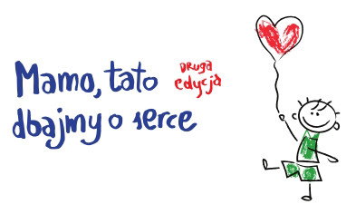 Mamo, tato dbaj o serce