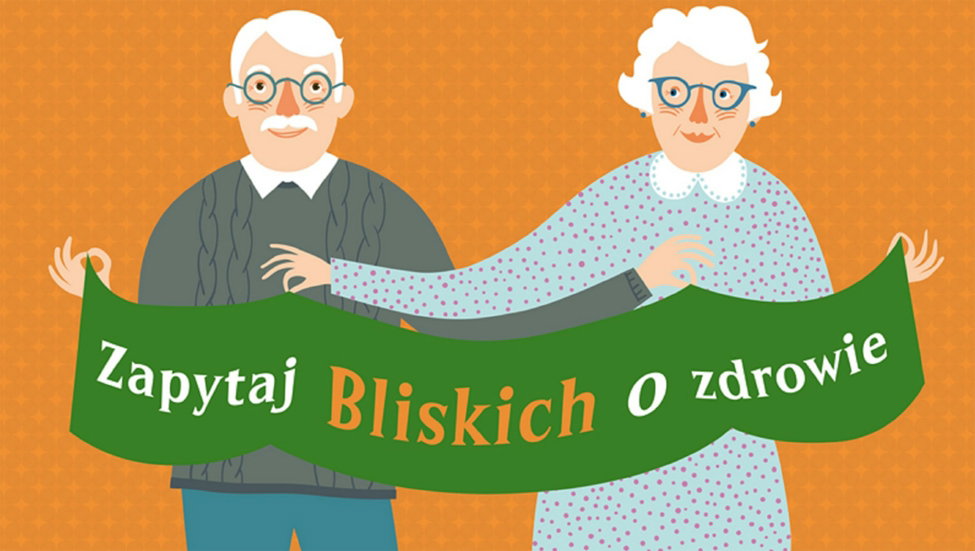 Zapytaj bliskich o zdrowie