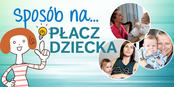 sposób na płacz dziecka