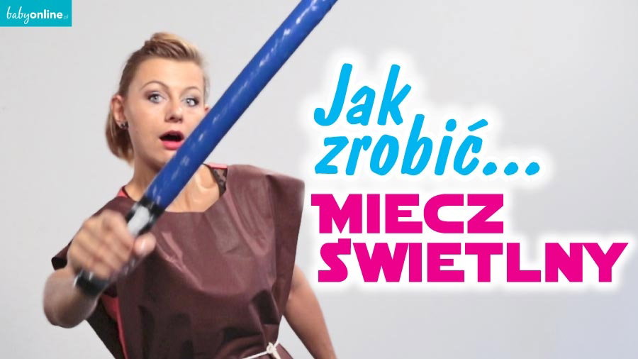 jak zrobić miecz świetlny  Star Wars