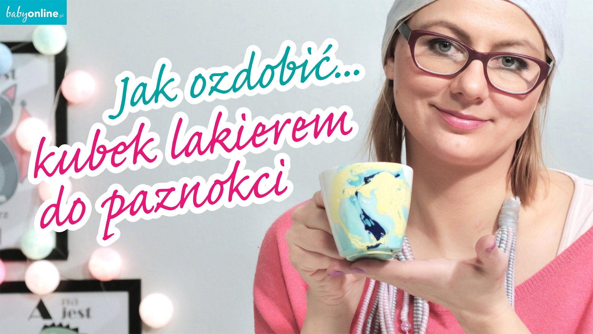 Jak ozdobić kubek lakierem do paznokci
