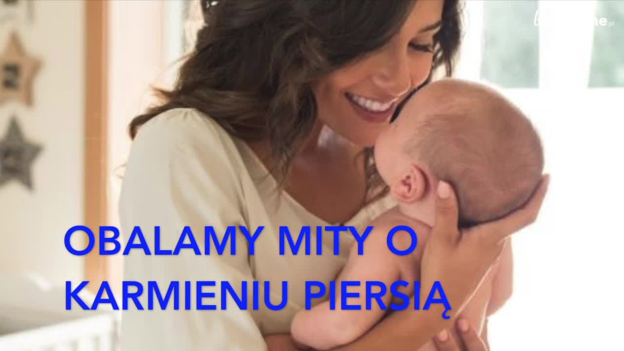 Karmienie piersią - fakty i mity - wideo