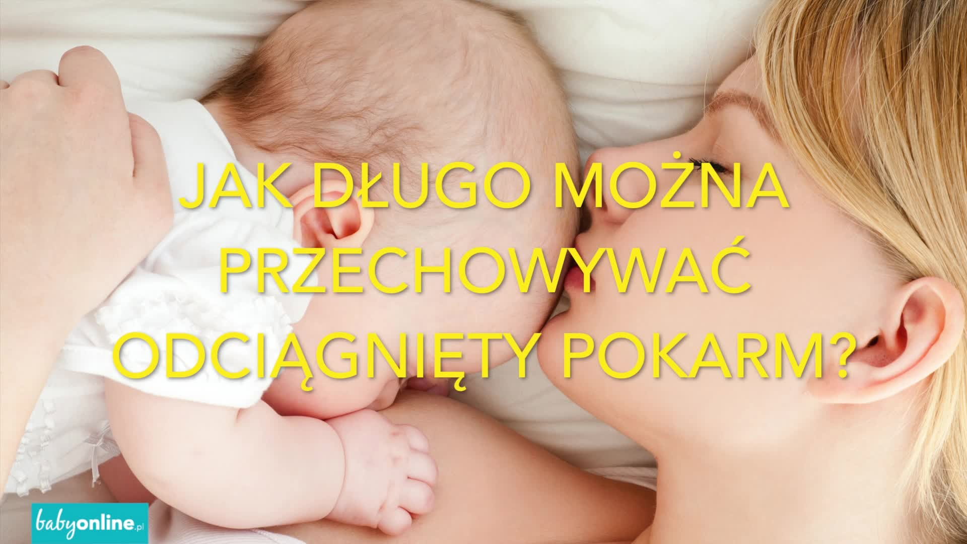 Jak długo przechowywać odciągnięty pokarm?