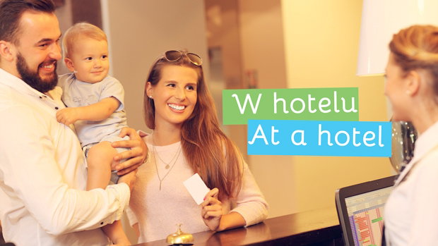 mama w podróży - rozmówki angielskie - w hotelu z dzieckiem