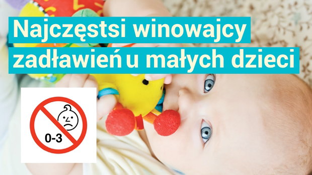 najczęstsze przyczyny zadławień u dzieci