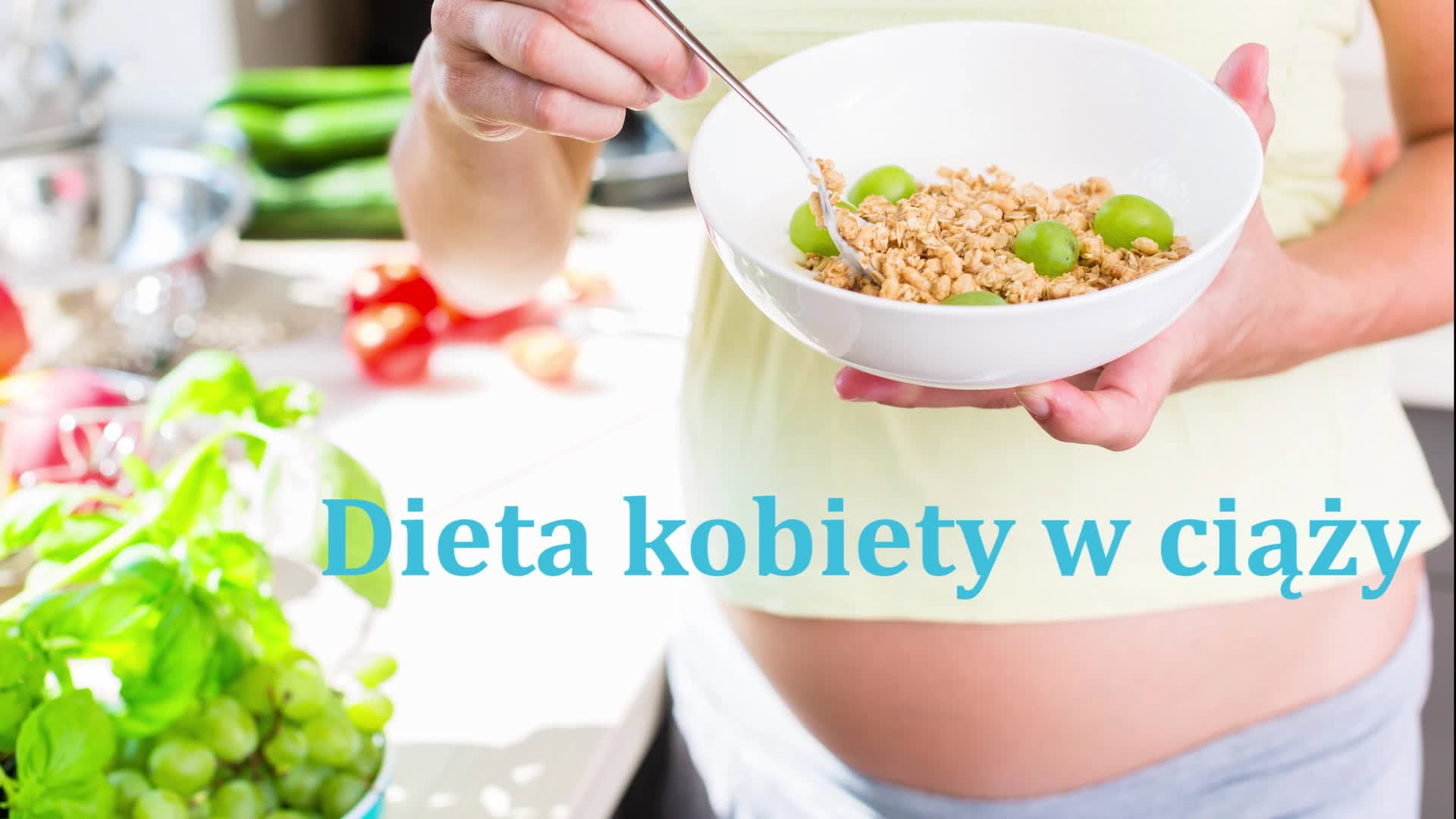 Dieta kobiety w ciąży i mamy karmiącej