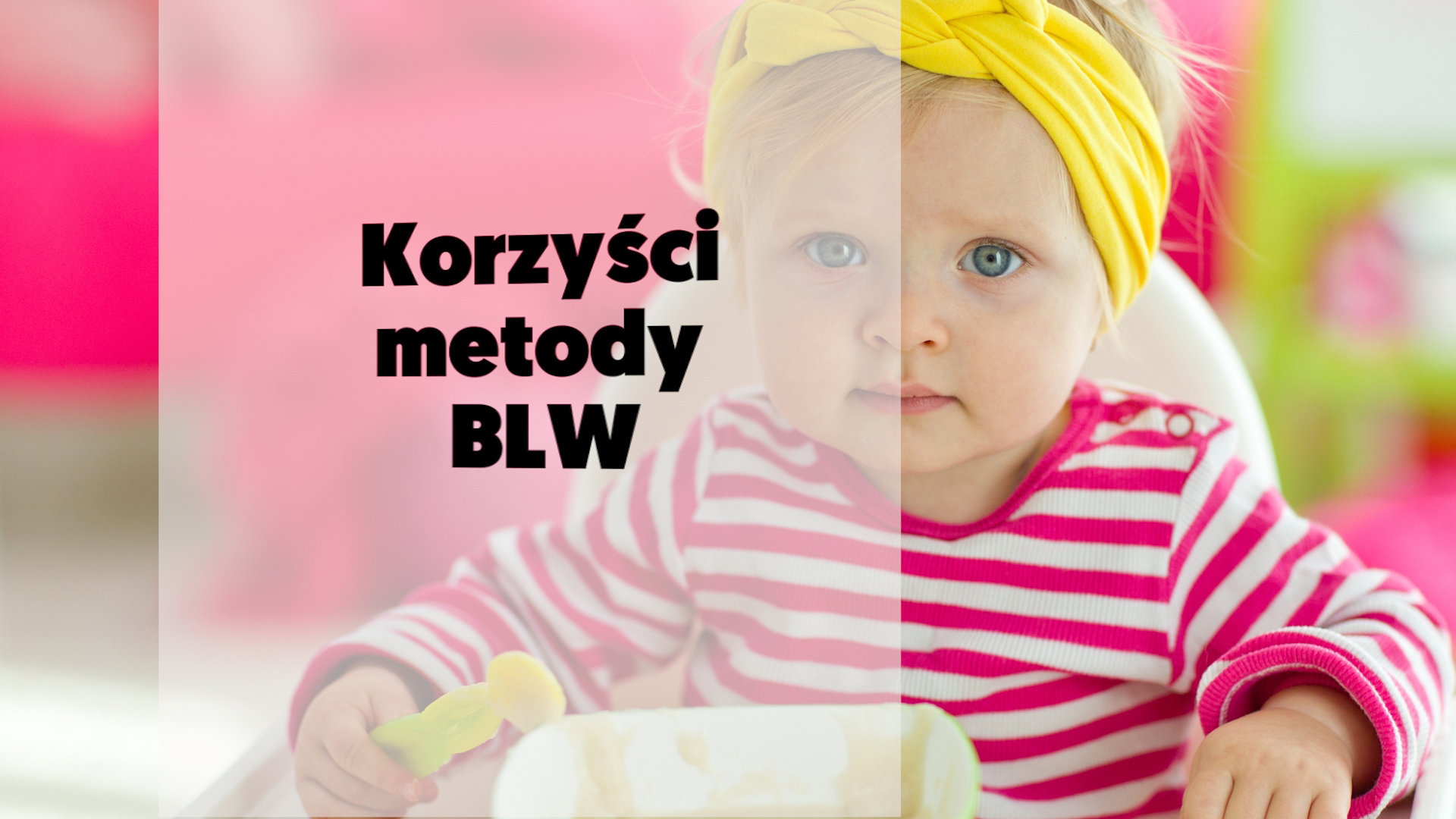 Metoda Baby Led Weaning [WYWIAD]