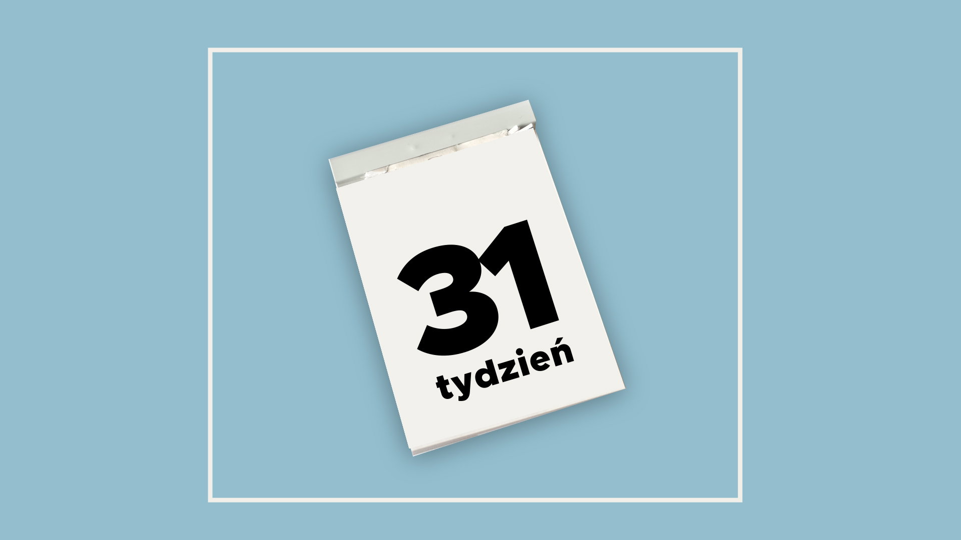 31. tydzien ciąży