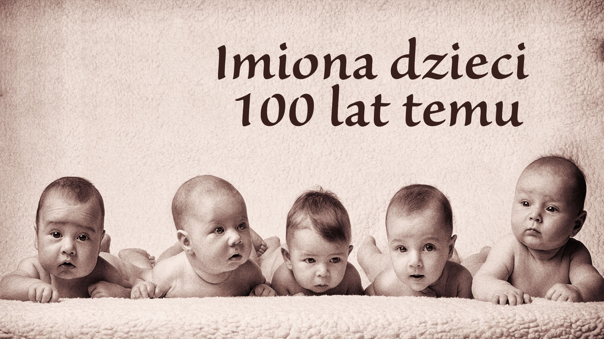 niemowlęta, stare imiona dla dzieci