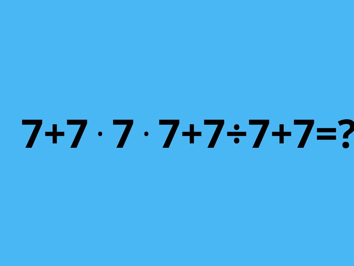 ile to jest 7+7⋅7⋅7+7÷7+7