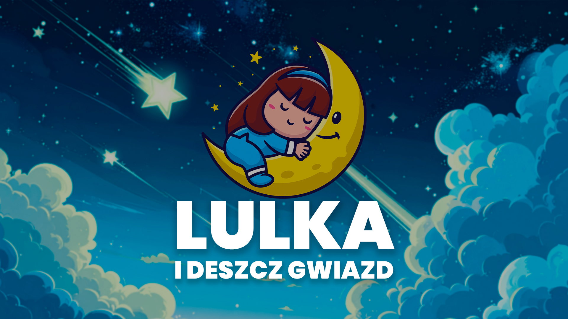 „Lulka i Deszcz Gwiazd”