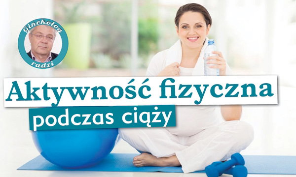 Aktywność fizyczna w ciąży. Zobacz,co ułatwia poród?