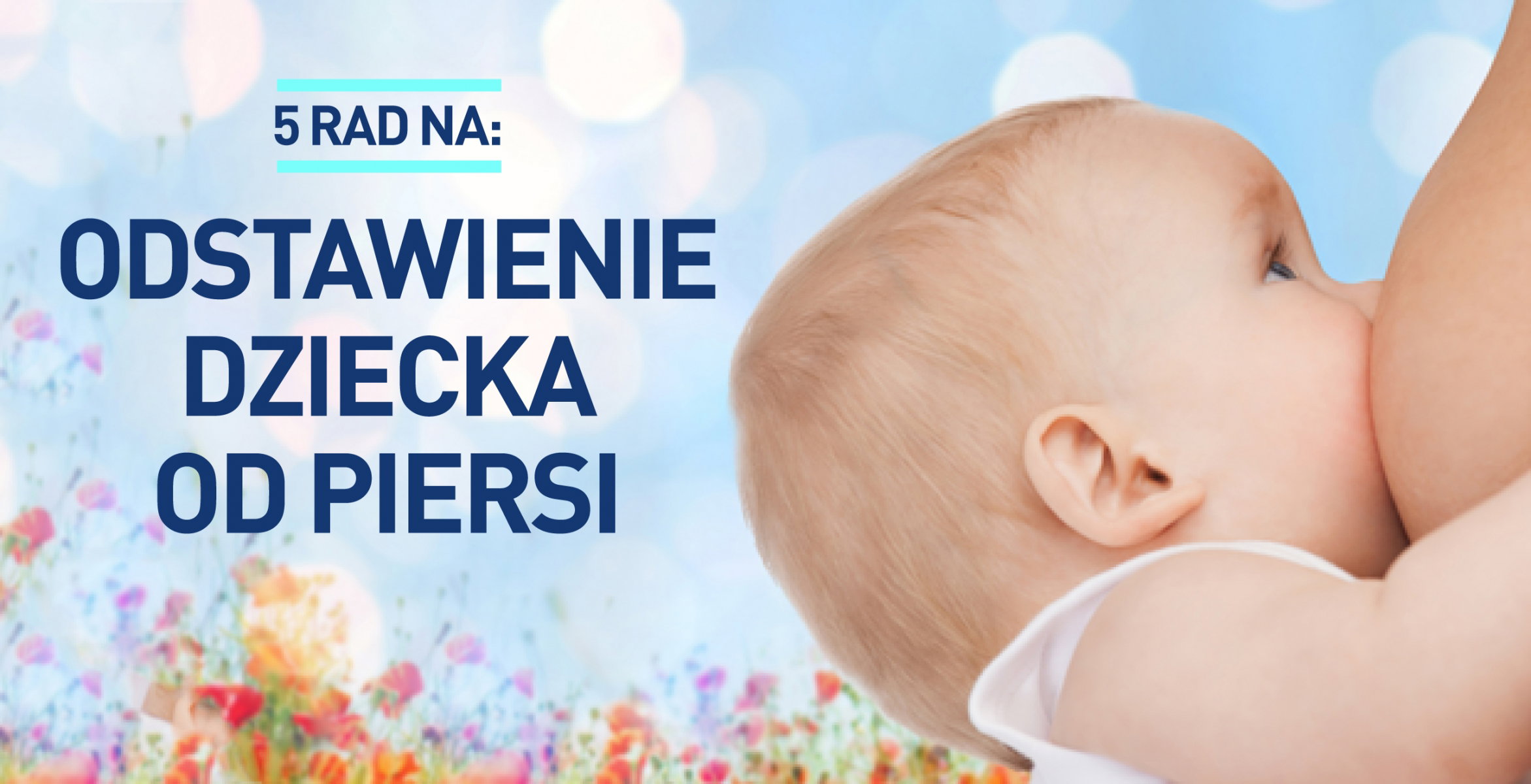 Odstawienie dziecka od piersi